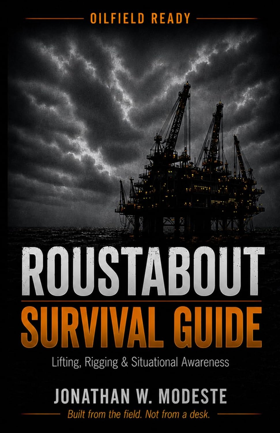 Roustabout Survival Guide: Field Edition
