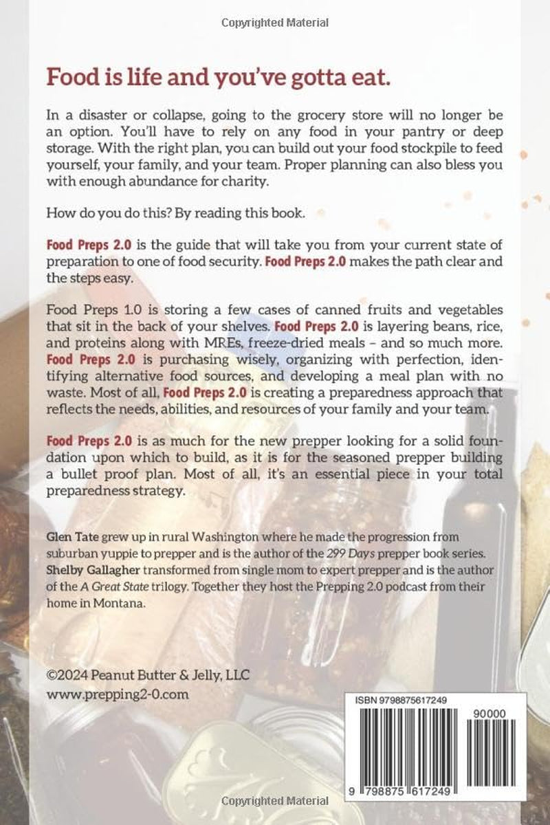 Food Preps 2.0: A Guide to the Food Element of Your Preparedness and Survival Plan