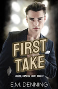 First Take (Lights, Camera, Love!)