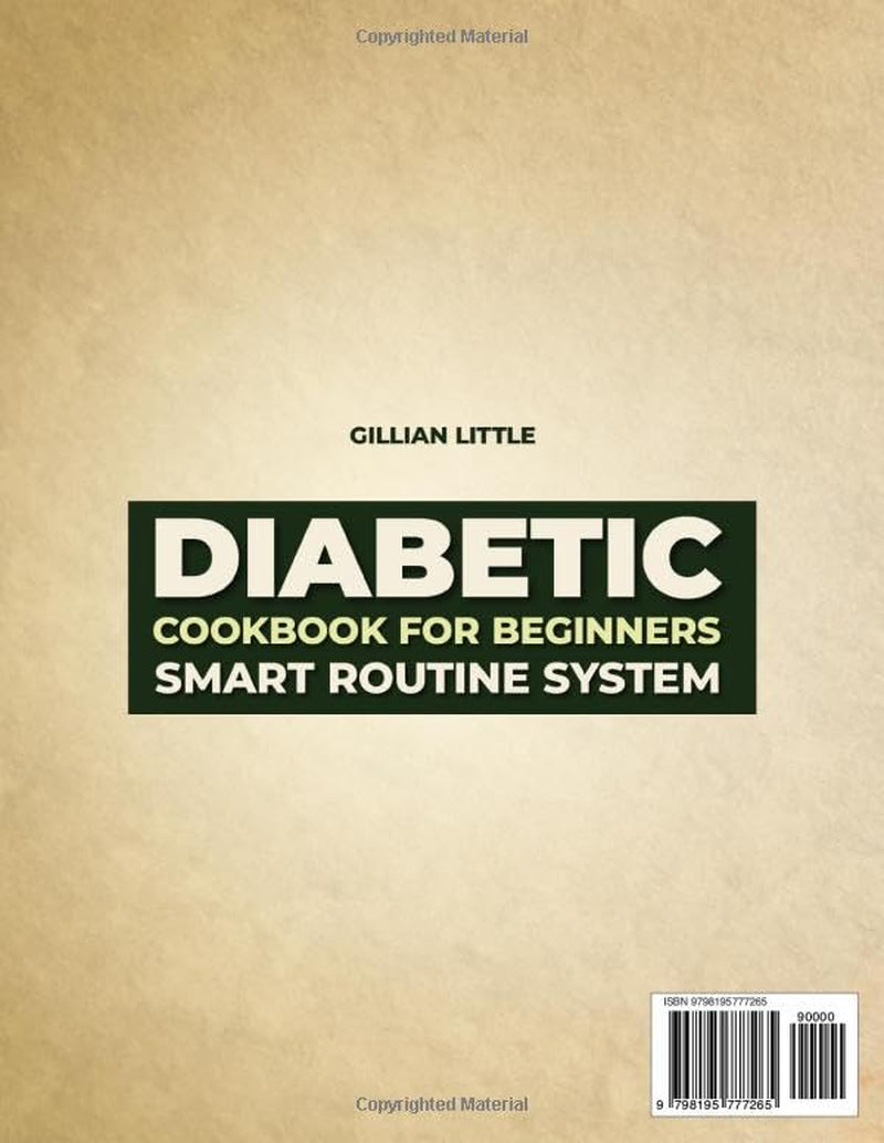 Diabetic Cookbook for Beginners Smart Routine System: Cook with Clarity Using Beginner-Friendly Recipes, Budget-Aware Tips, and Structured Planning for Daily Ease – 49-Day Meal Plan | Full Color