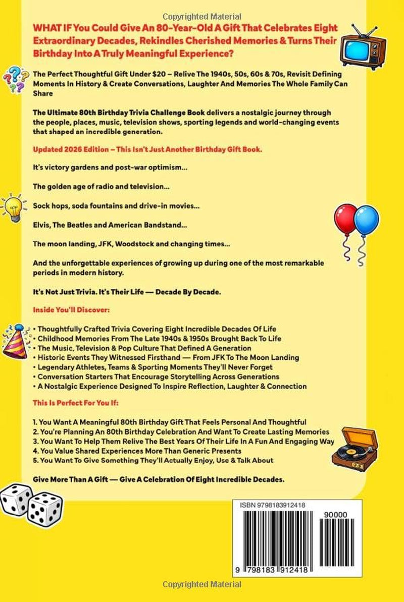 The Ultimate 80th Birthday Trivia Challenge Book: Celebrate Eight Incredible Decades With Fun Facts, Brain Teasers & Nostalgic Challenges Perfect For 80-Year-Olds (80th Birthday Gift For Men & Women)