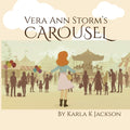 Vera Ann Storm's Carousel