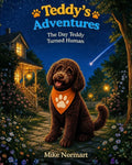 Teddy's Adventures: The Day Teddy Turned Human