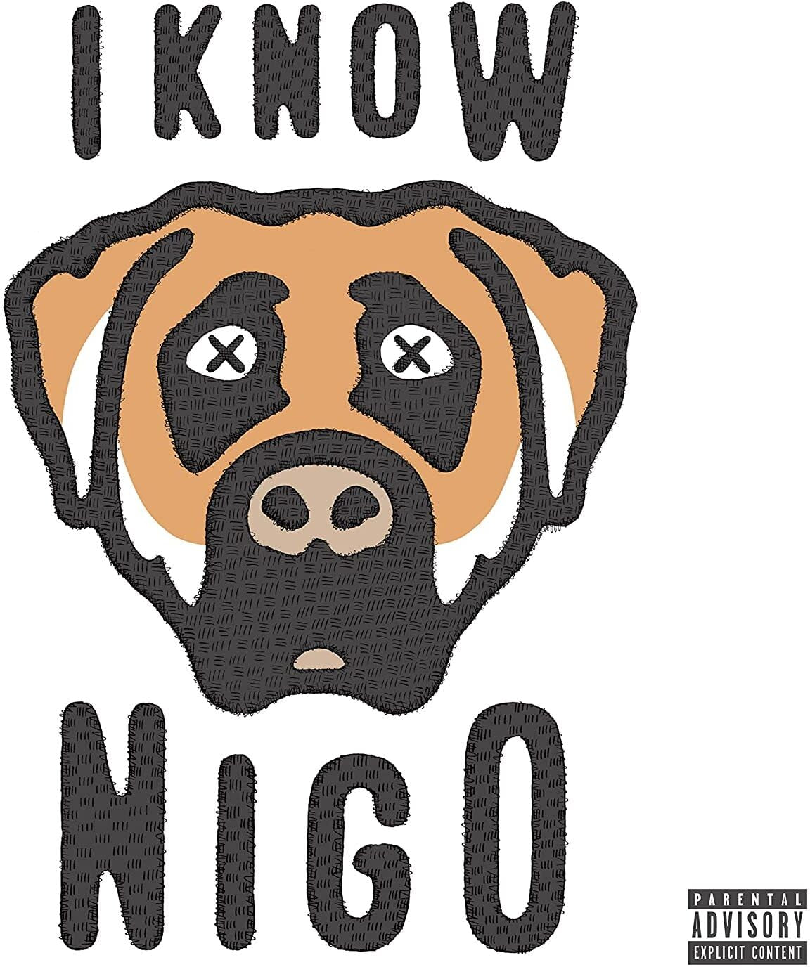 I Know NIGO![Alternate Cover] Explicit Lyrics