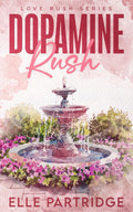 Dopamine Rush (Love Rush)