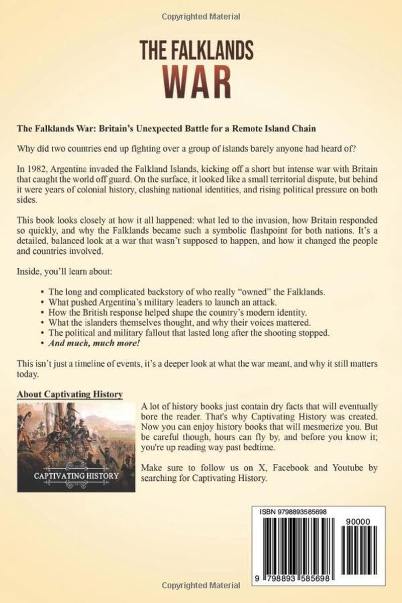 The Falklands War: A Captivating Guide to the Clash Between Argentina and the United Kingdom Over the Falkland Islands (European Military History)