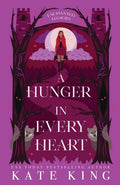 A Hunger in Every Heart (Enchanted Legacies)