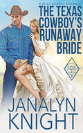The Texas Cowboy's Runaway Bride (The Cowboys of the Diamond O Ranch)