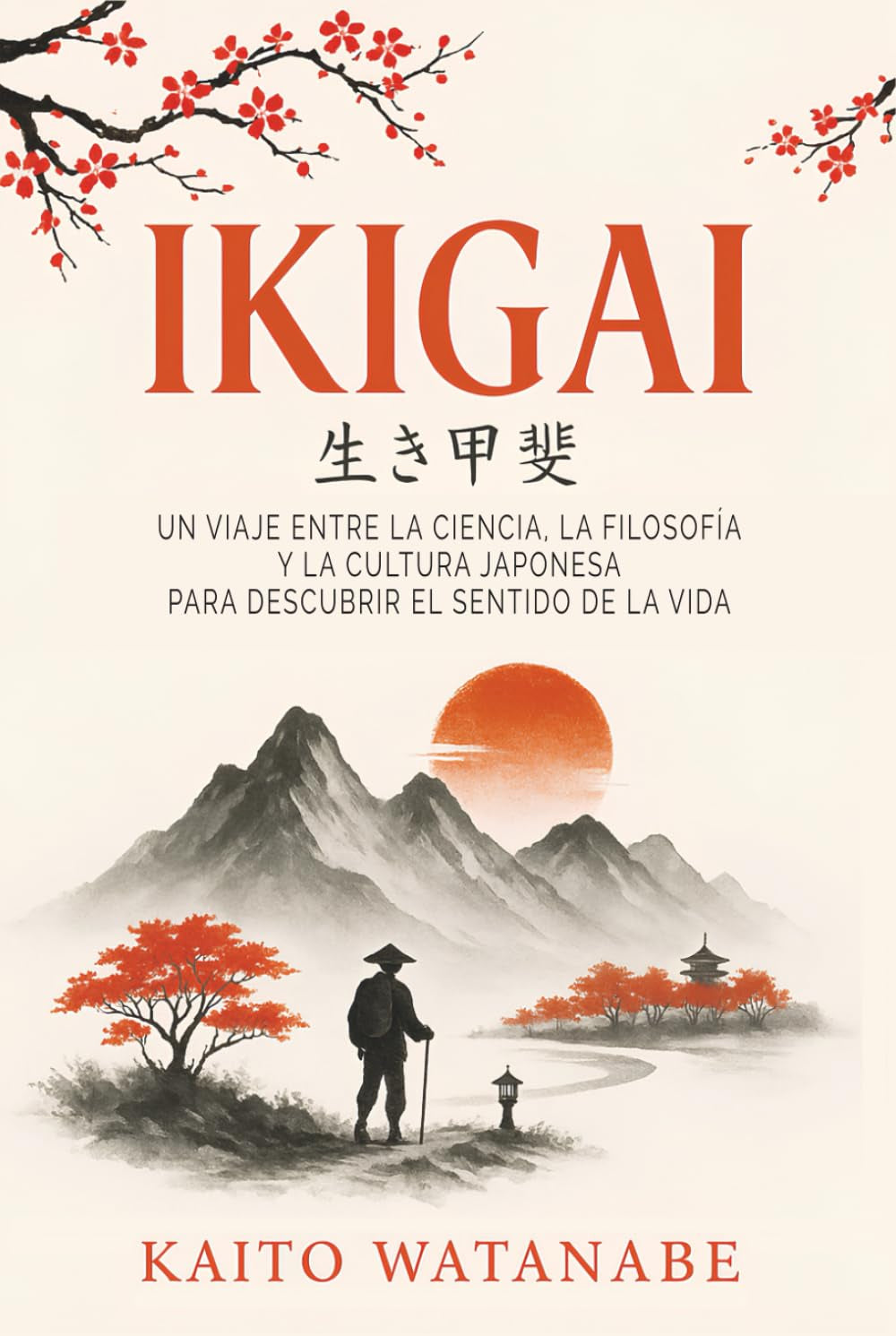 Ikigai: Un viaje entre la ciencia, la filosofía y la cultura japonesa para descubrir el sentido de la vida (Spanish Edition)