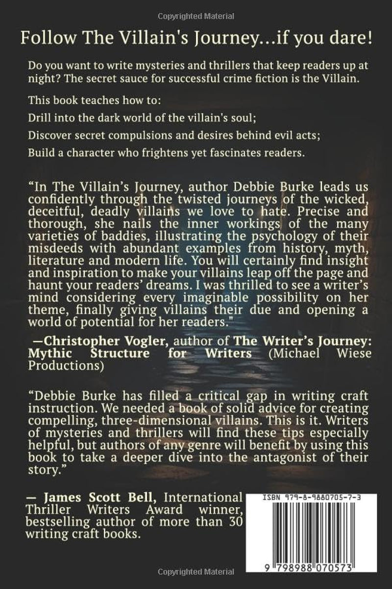 The Villain's Journey: How to Create Villains Readers Love to Hate