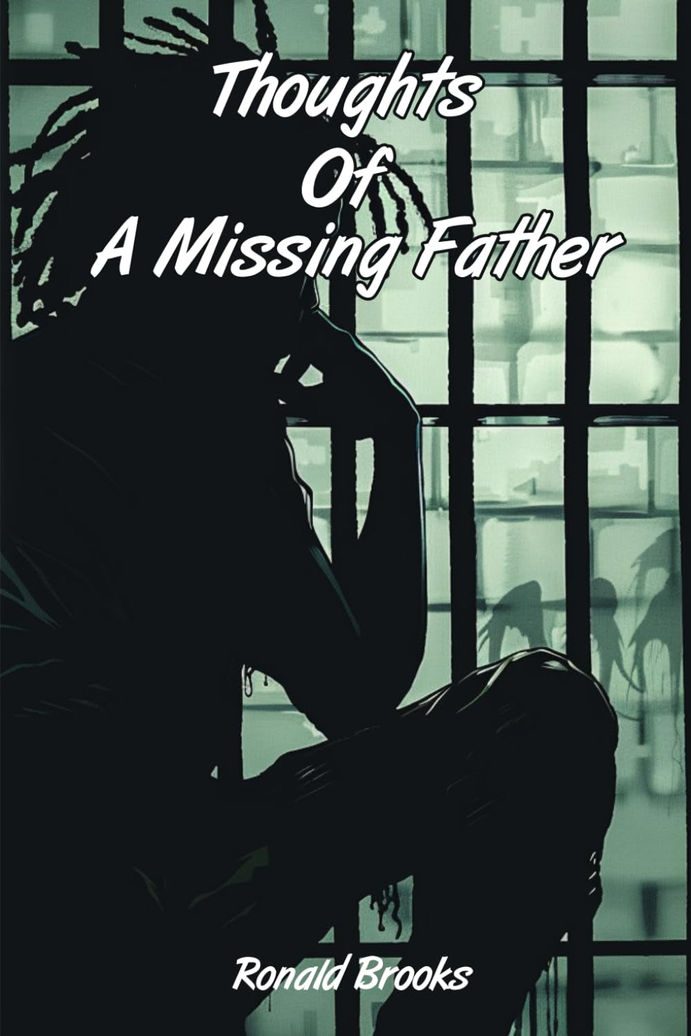 THOUGHTS OF A MISSING FATHER