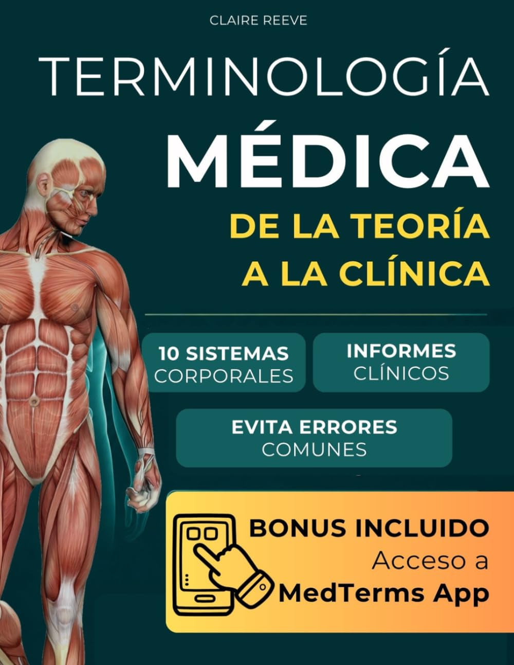 TERMINOLOGÍA MÉDICA: De la Teoría a la Clínica. Descifra cualquier término, lee historias clínicas reales y nunca confundas un término parecido (Spanish Edition)