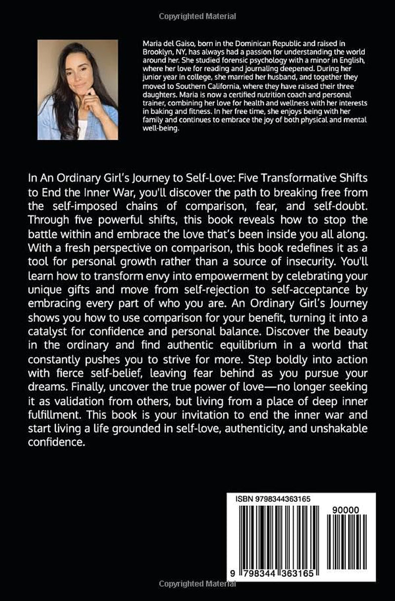 An Ordinary Girl's Journey to Self-Love: 5 Transformative Shifts to End the Inner War