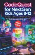 CodeQuest for Nextgen Kids Ages 8-12: Fun Beginner's Guide That Turns Coding Into an Adventure, Sparking Imagination, Sharpening Logic, and Creativity ... Lessons Kids Love Doing (Thriving Kids)