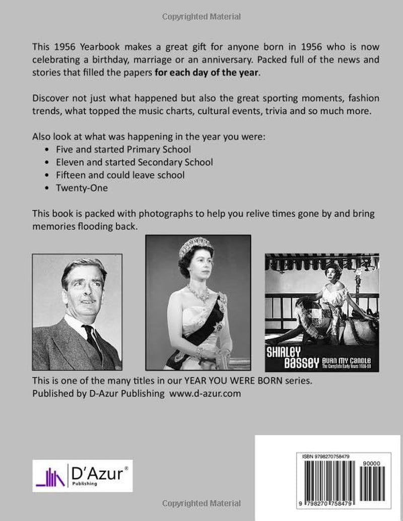 1956 The Year You Were Born: UK and World News From Every Day Of The Year