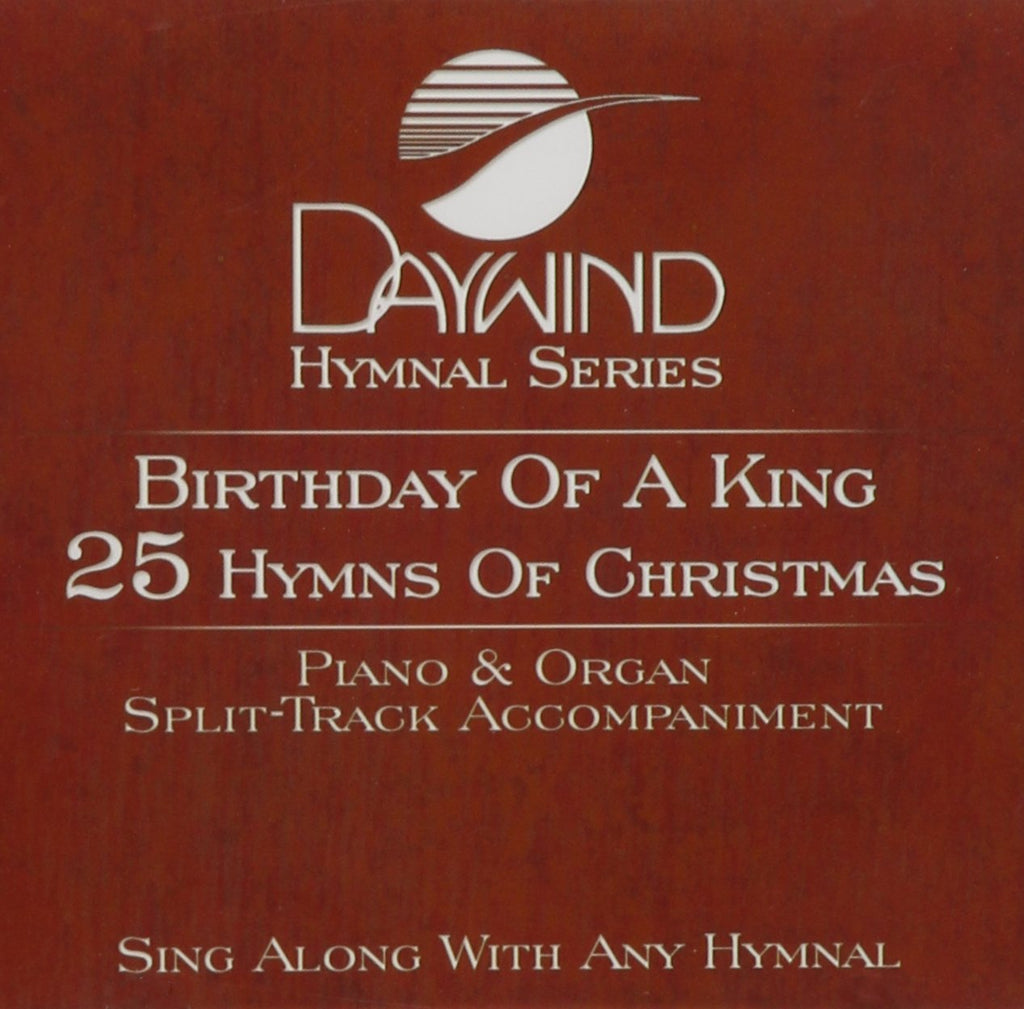 Birthday Of A King - 25 Hymns Of Christmas Accompaniment/Performance Track