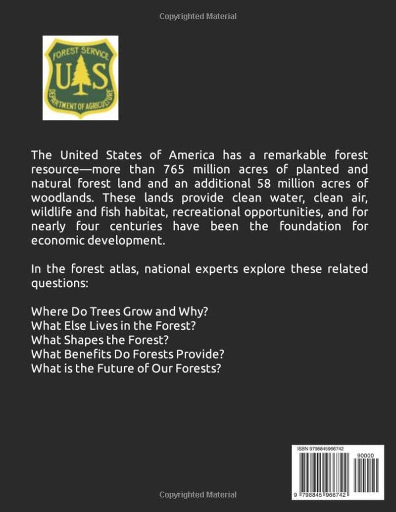 Forest Atlas of the United States: US Forest Service: An Amazing Forest Inventory of Resources, Wildlife, Benefits, Maps, Ecology, and Habitat Across the USA