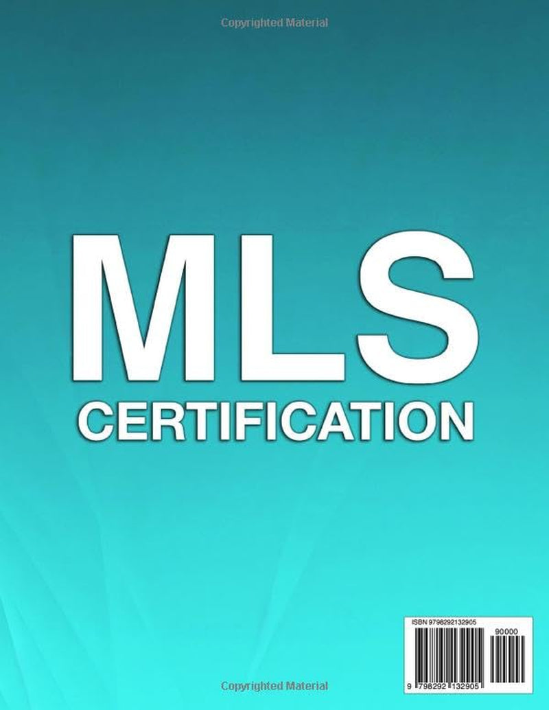 MLS Certification Study Guide: The Ultimate ASCP & AMT Medical Laboratory Science Exam Prep with Section Reviews, Pass Strategies and 630 Q&As with Detailed Explanations (3 Full-Length Tests)