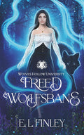 Freed Wolfsbane (Wolves Hollow University)