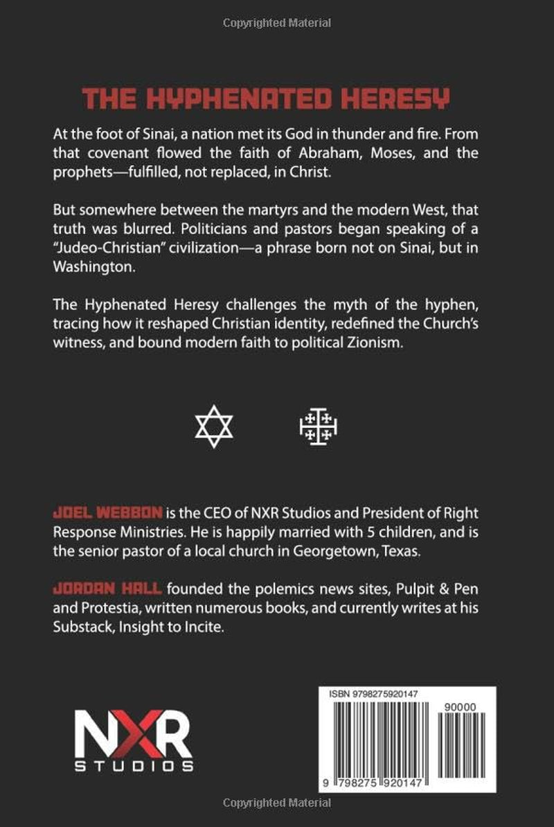 The Hyphenated Heresy: Judeo-Christianity