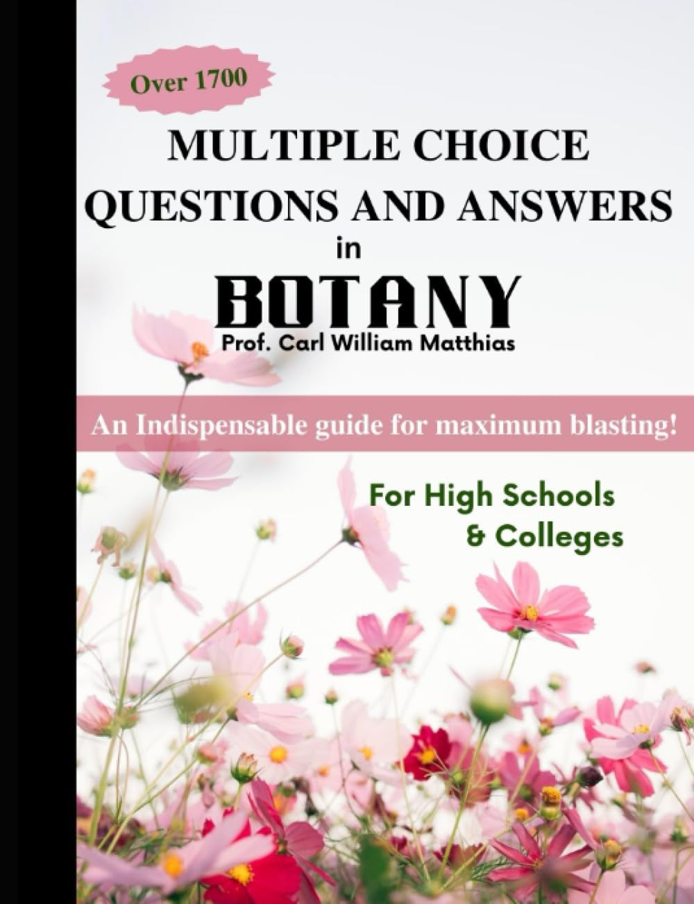 Multiple-Choice Questions and Answers in Botany: For high schools and colleges