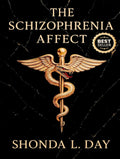 The Schizophrenia Affect: Gang Stalking, Misdiagnosis, The Silent Program Weaponizing Psychiatry