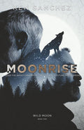 Moonrise: Wild Moon Book Two