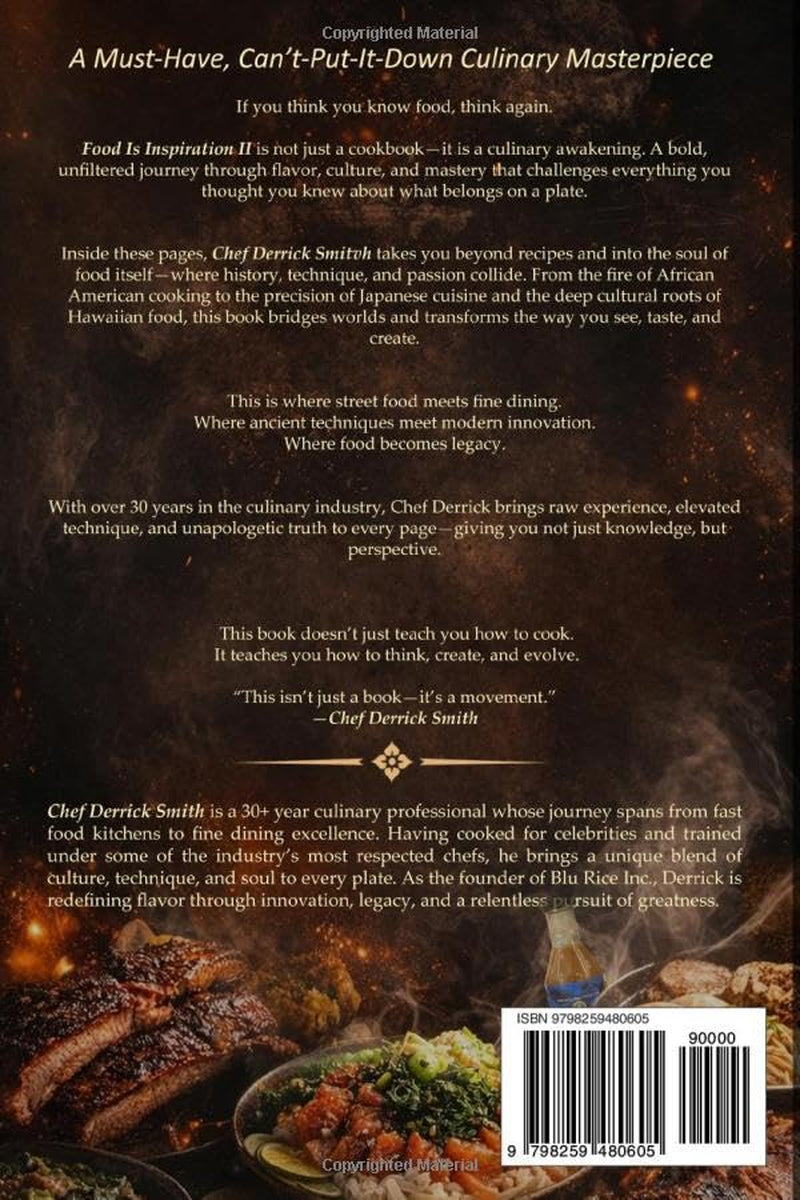 Food Is Inspiration II: A Culinary Declaration