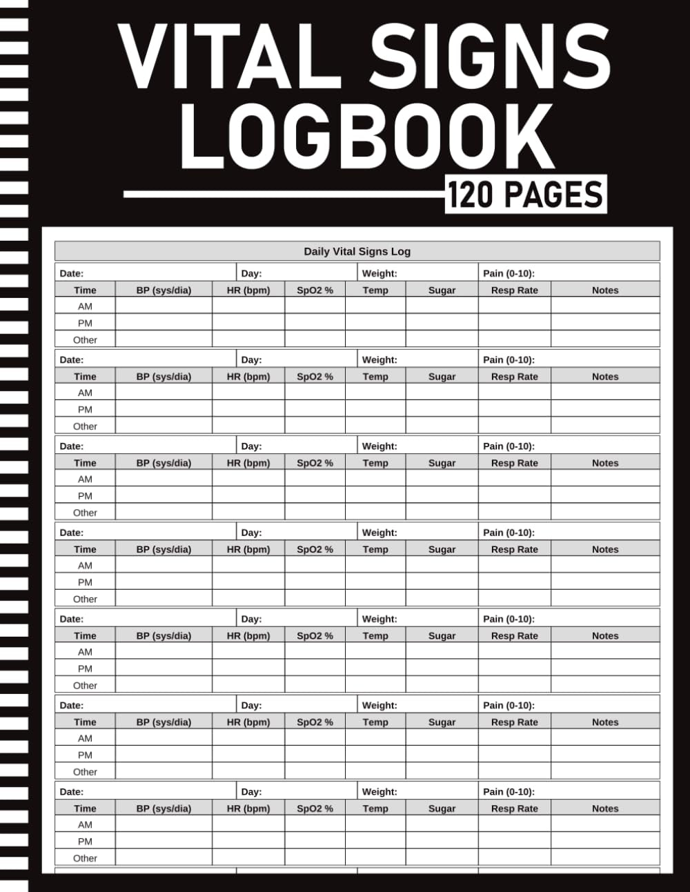 Vital Signs Log Book: Daily Health Monitoring Record for Blood Pressure, Heart Rate, Blood Sugar, Oxygen Level, Temperature, Weight & Medications