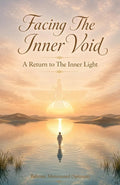 Facing The Inner Void: A Return to The Inner Light