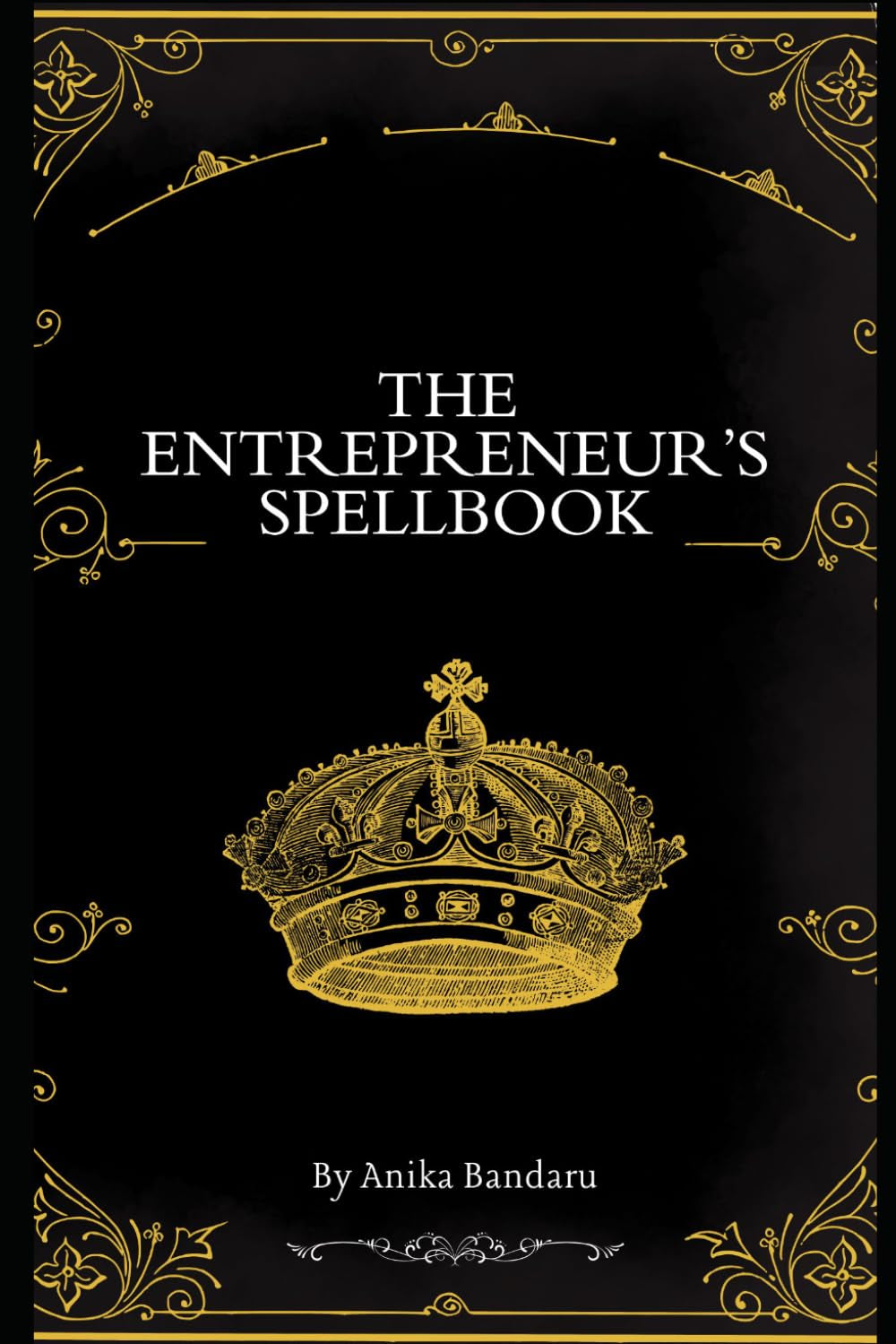 The Entrepreneur's Spellbook