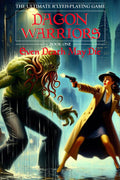 Dagon Warriors: Even Death May Die