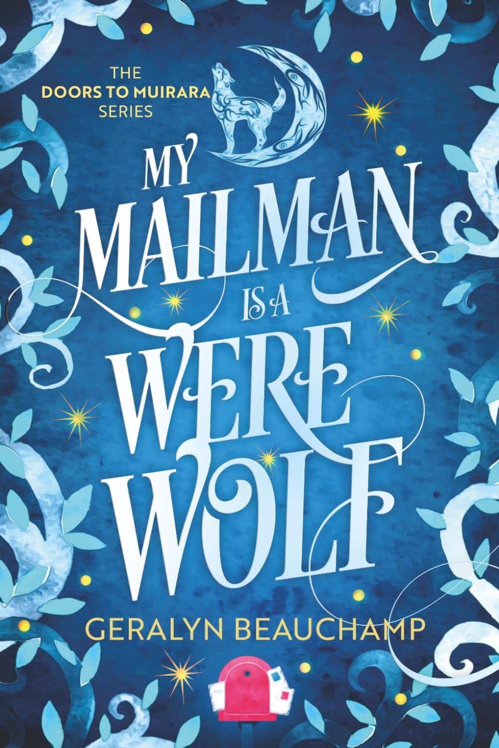 My Mailman is a Werewolf (The Doors to Muirara)