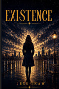 Existence (The Existence Series)
