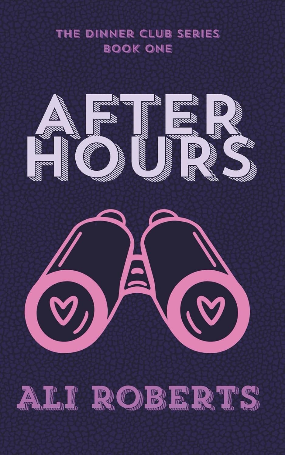 After Hours: A Fake-Dating Workplace Romantic Comedy (The Dinner Club Series Book 1)