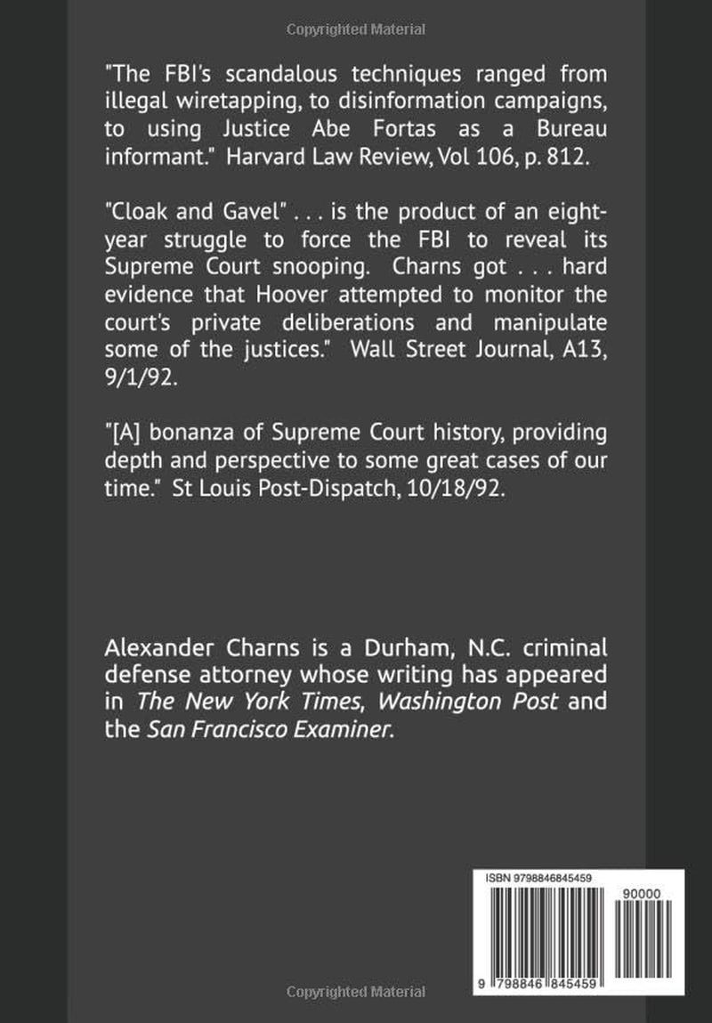 CLOAK AND GAVEL: FBI WIRETAPS, BUGS, INFORMERS, AND THE SUPREME COURT