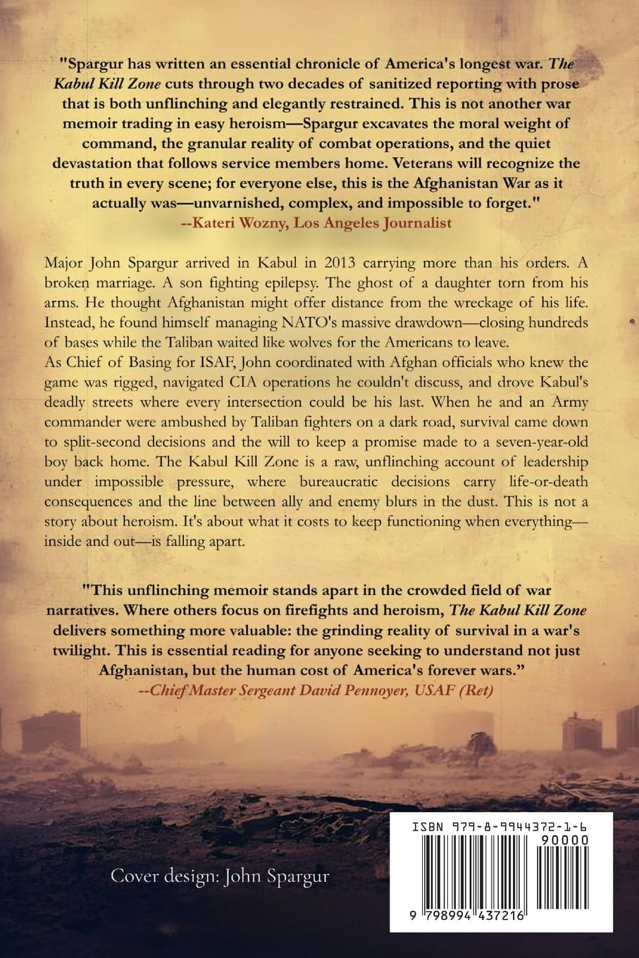 The Kabul Kill Zone: An Air Force Officer's Account of Leadership, Loss, and Survival