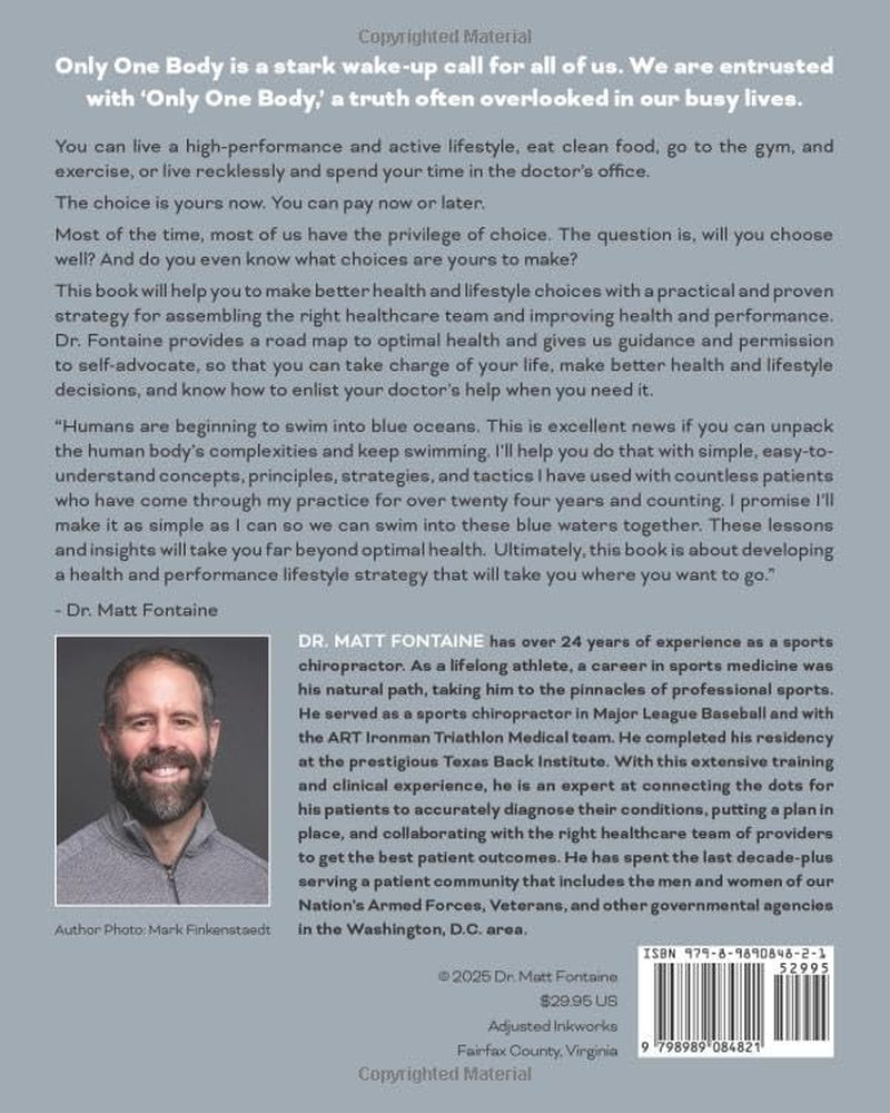 ONLY ONE BODY: Your Owner’s Manual for Optimal Health and Peak Performance for Life