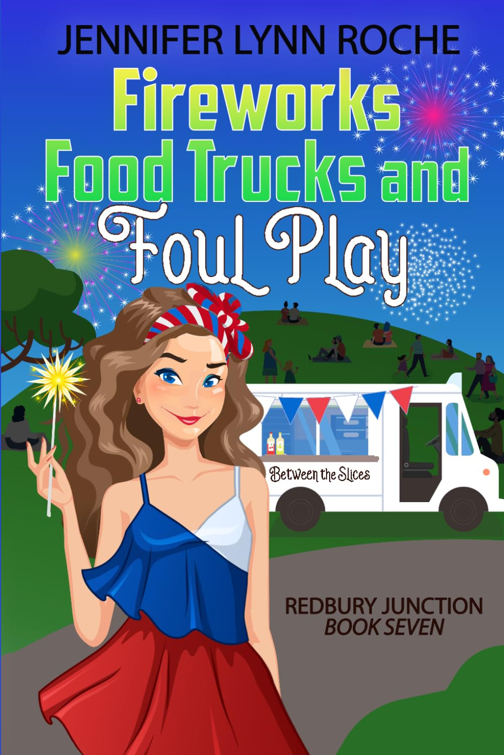 Fireworks Food Trucks and Foul Play (Redbury Junction)