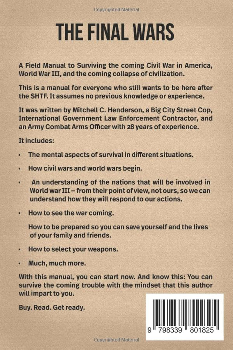 THE FINAL WARS: How to Survive the Coming Civil War in America, World War III, and the Collapse of Civilization