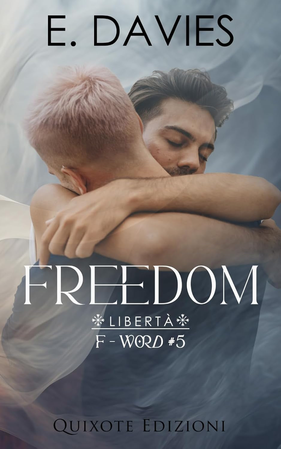 Freedom - Libertà (F-Word serie) (Italian Edition)
