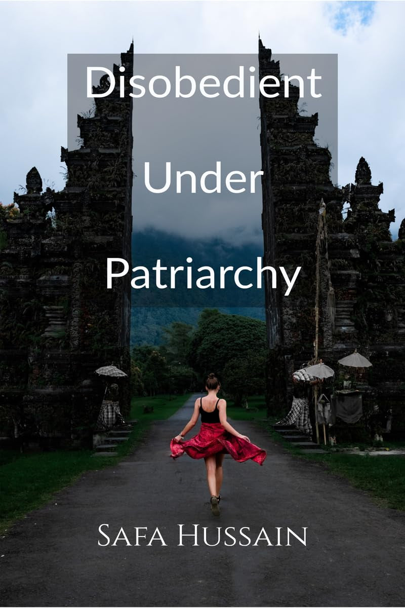 Disobedient Under Patriarchy