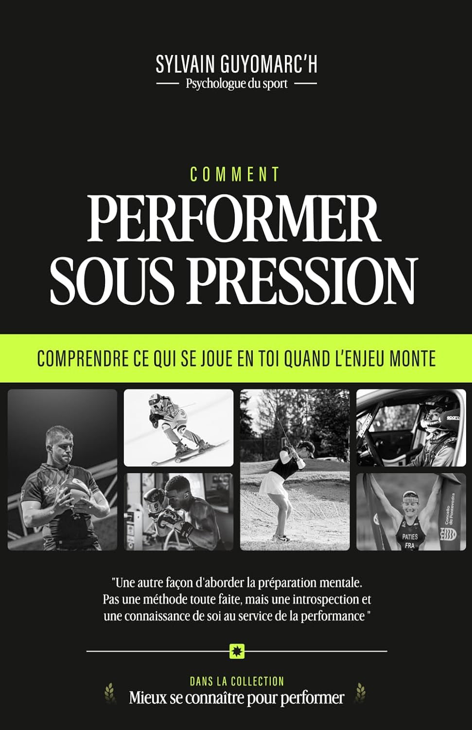 PERFORMER SOUS PRESSION: Comprendre ce qui se joue en toi quand l'enjeu monte (French Edition)