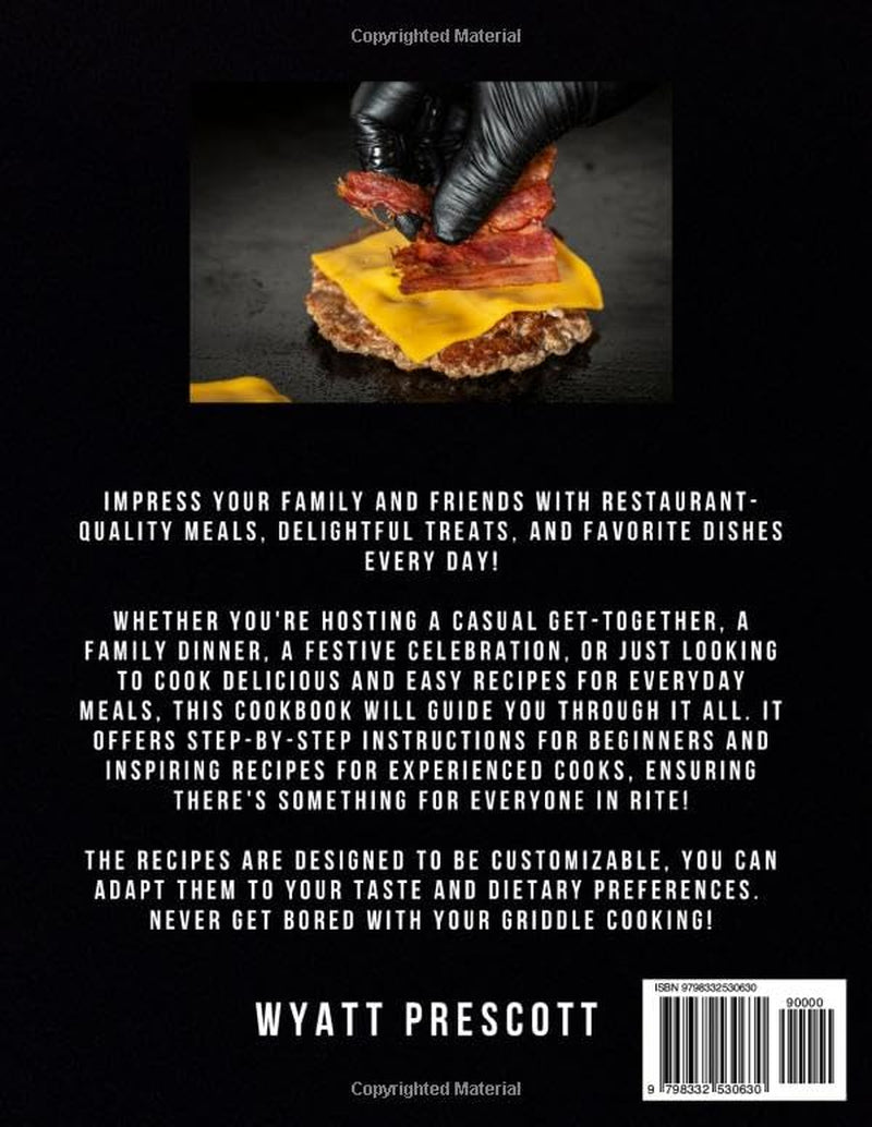 Blackstone Cookbook for Griddle: 2000 Days of Gourmet Recipes with Step-by-Step Guidance for Your Outdoor Gas Griddle - Cook Like a Chef and Impress Your Family and Friends