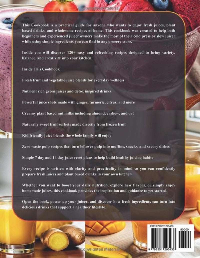 CANOLY C16 3-IN-1 Cold Press Juicer Cookbook: 120+ Easy Recipes for Beginners and Families Including Detox Juices, Immunity Shots, Green Juices, Plant ... Practical 7 Day and 14 Day Juice Reset Plans