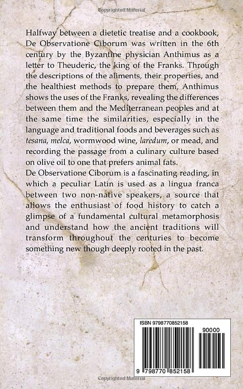 De Observatione Ciborum: Early-medieval recipes at the court of the Franks (Historical Italian Cooking)