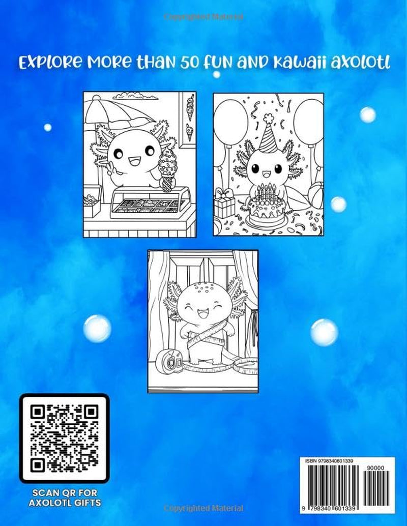 Axolotl Coloring Book: 55 Cute Designs with Fun and Fascinating Facts , Kawaii Style for Kids ( Axolotl Book) (The World of Axolotls)