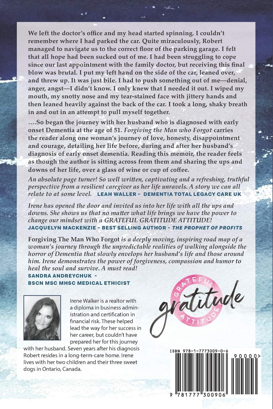 Forgiving The Man Who Forgot: Grateful Gratitude Attitude
