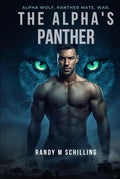 The Alpha's Panther: A Military Wolf & Panther Shifter MM Romance (Warborn Pack Series)