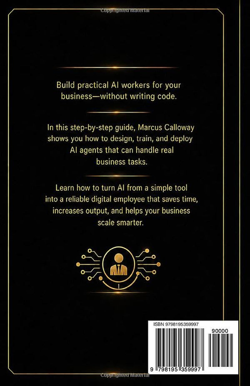 From AI Agent To Employee: How To Build Train, and Deploy AI Agents in Your Business Without Coding (A-genetic Business Series)